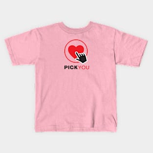 PickYou T Shirt Kids T-Shirt